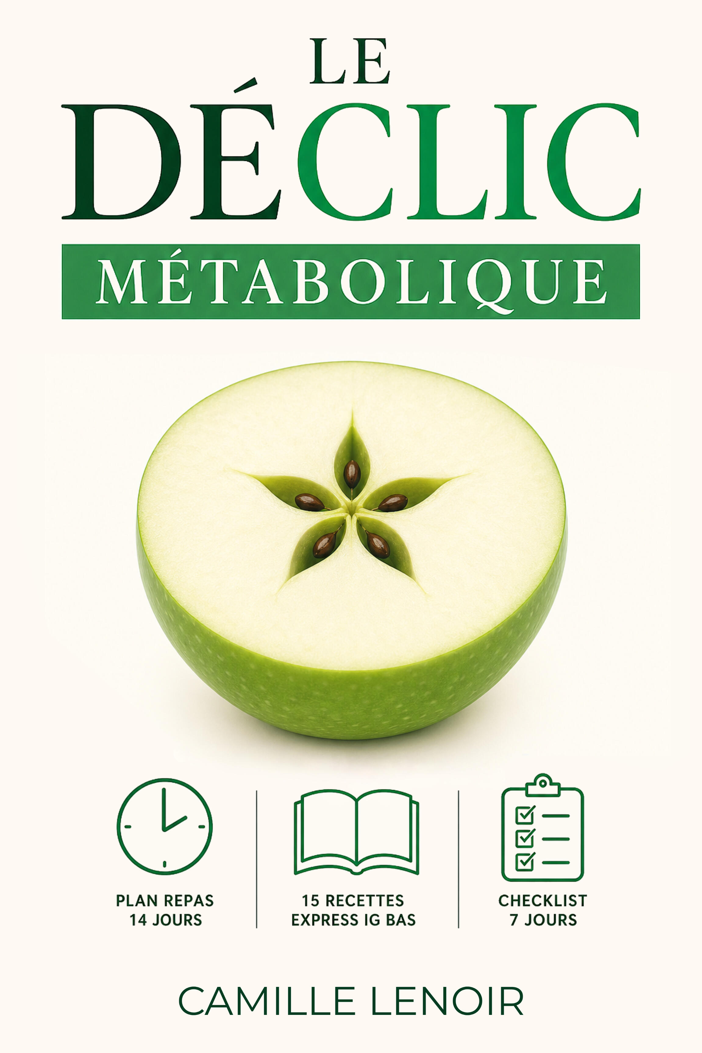 Le Déclic Métabolique 10 étapes pour débloquer votre métabolisme et perdre du poids sans régime